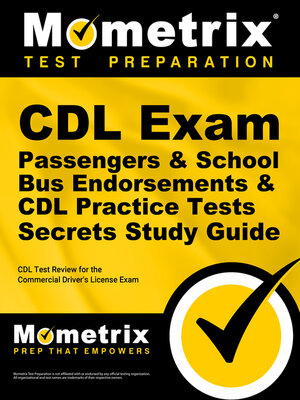 cover image of CDL Exam Secrets - Passengers & School Bus Endorsements & CDL Practice Tests Study Guide